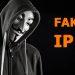 Fake IP là gì? Cách Fake IP hiệu quả và nhanh chóng cho máy tính và điện thoại
